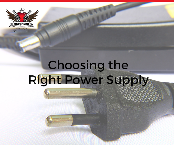 Choosing the Right Power Supply